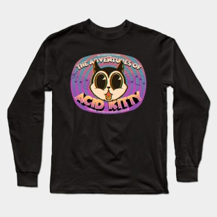 The Legend of Acid Kitty Pt. 3 - The TV Show - Cute Retro Tripping Kitten Cartoon Long Sleeve T-Shirt